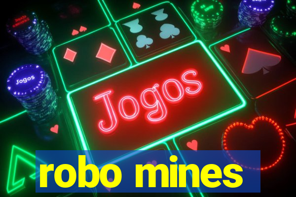 robo mines